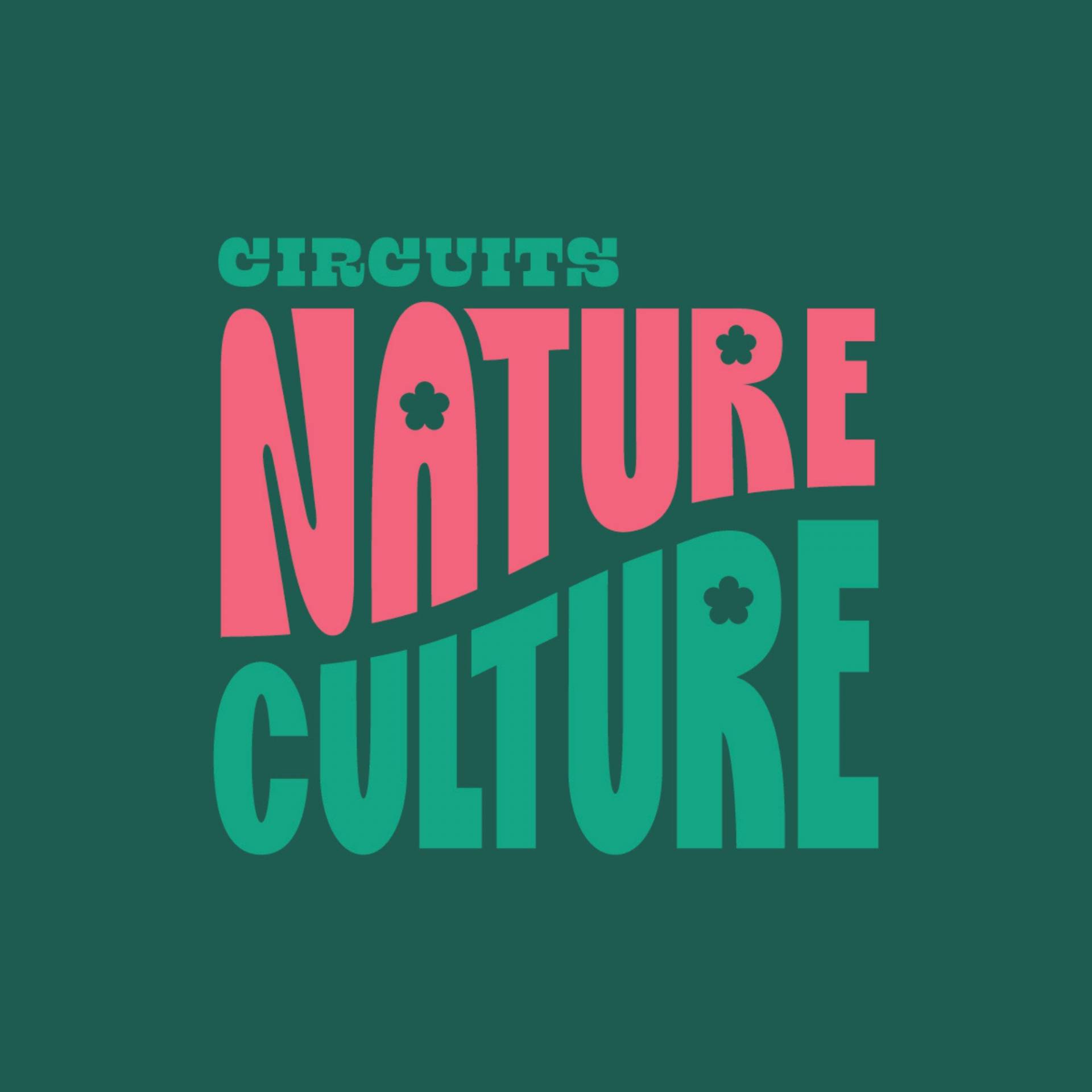 Circuits Nature-Culture